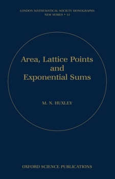 Hardcover Area, Lattice Points and Exponential Sums Book