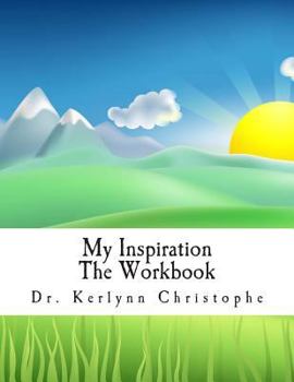 Paperback My Inspiration: The Workbook Book