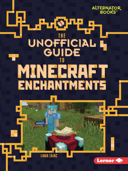 Paperback The Unofficial Guide to Minecraft Enchantments Book