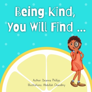 Paperback Being Kind, You Will Find.... Book