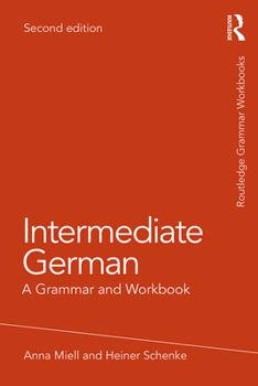 Hardcover Intermediate German: A Grammar and Workbook Book