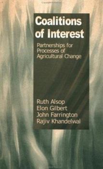 Hardcover Coalitions of Interest: Partnerships for Processes of Agricultural Change Book