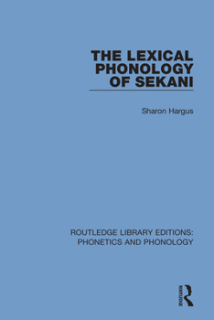 Paperback The Lexical Phonology of Sekani Book