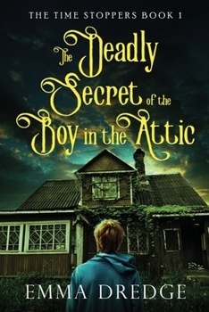 Paperback The Deadly Secret of the Boy in the Attic [Large Print] Book