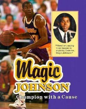 Paperback Magic Johnson: Champion With a Cause (Achievers) Book