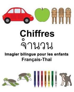 Paperback Français-Thaï Chiffres Imagier bilingue pour les enfants [French] Book