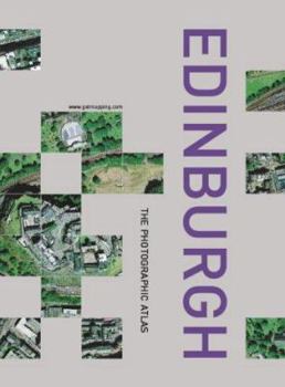 Hardcover Edinburgh, the Photographic Atlas Book