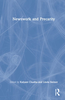 Hardcover Newswork and Precarity Book