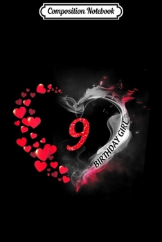 Composition Notebook: 9th Birthday Girl Beautiful Heart  Journal/Notebook Blank Lined Ruled 6x9 100 Pages