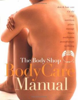 Paperback The Body Shop Body Care Manual Book