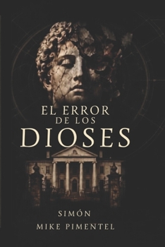 Paperback El Error de Los Dioses: La Triologia [Spanish] Book