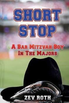 Paperback Short Stop: A Bar Mitzvah Boy in the Majors Book