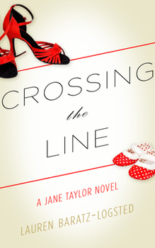 Crossing the Line - Book #2 of the Jane Taylor