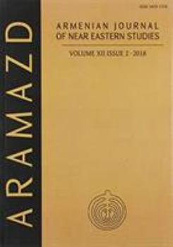 Paperback Aramazd: Armenian Journal of Near Eastern Studies Volume XII.2 2018 Book