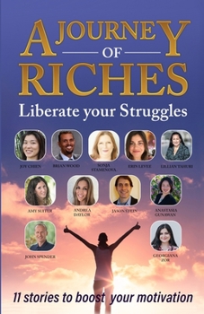 Paperback Liberate your Struggles: A Journey of Riches Book