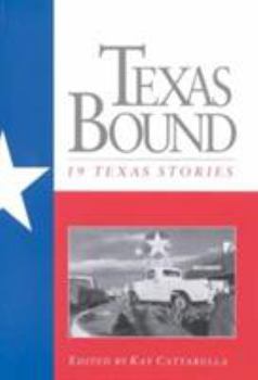 Paperback Texas Bound: 19 Texas Stories (Southwest Life and Letters) Book