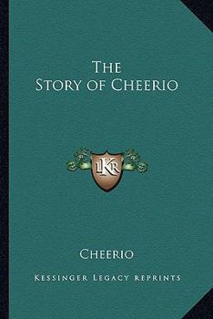 Paperback The Story of Cheerio Book