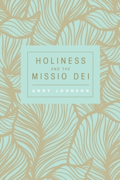 Paperback Holiness and the Missio Dei Book