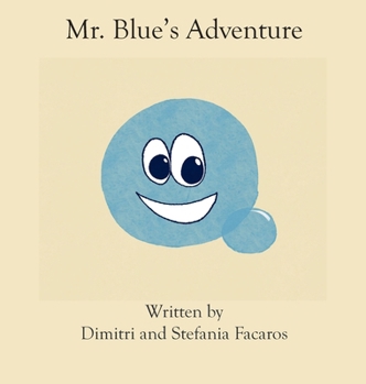 Mr. Blue's Adventures