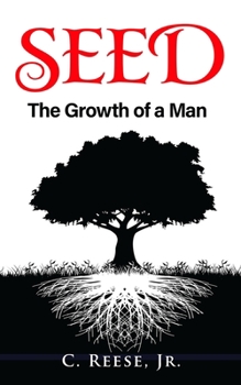 Paperback Seed: The Growth of a Man Book