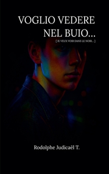 Paperback Voglio Vedere Nel Buio... [Italian] Book