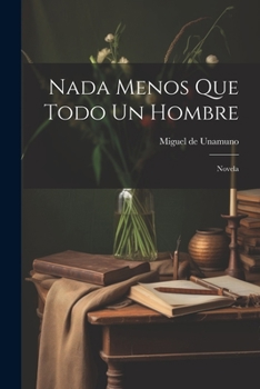 Paperback nada menos que todo un hombre: Novela [Spanish] Book