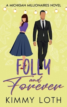 Paperback Folly and Forever: A fake marriage romance Book