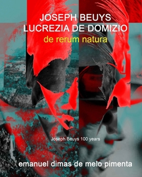 Paperback Joseph Beuys and Lucrezia De Domizio: De Rerum Natura Book