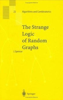 Hardcover The Strange Logic of Random Graphs Book