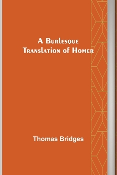 Paperback A Burlesque Translation of Homer Book