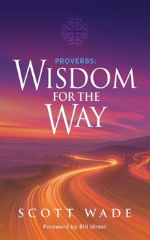 Paperback Proverbs: Wisdom for the Way Book
