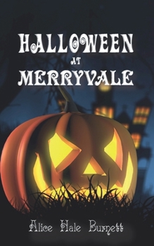 Hallowe'en at Merryvale - Book #6 of the Merryvale Boys