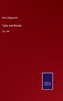 Hardcover Tales and Novels: Vol. VIII Book