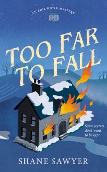Too Far to Fall (The Edie Doyle Mysteries) - Book #1 of the Edie Doyle Mysteries