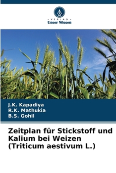 Paperback Zeitplan für Stickstoff und Kalium bei Weizen (Triticum aestivum L.) [German] Book