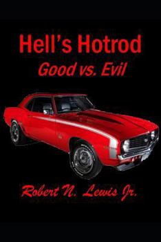 Paperback Hell's Hotrod: Good vs. Evil Book