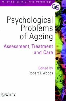 Paperback Psychological Problems of Ageing: Assessement, Treatment and Care Book