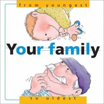 Paperback Your Family from Youngest to Oldest Book