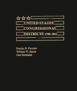 Hardcover United States Congressional Districts 1788-1841 Book