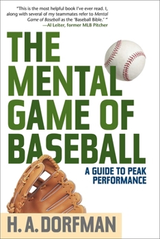 Paperback The Mental Game of Baseball: A Guide to Peak Performance Book