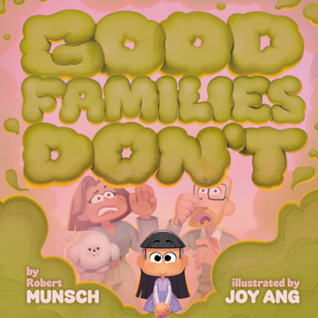 Paperback Good Families Don't Book