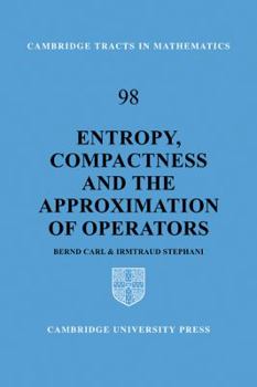 Paperback Entropy, Compactness and the Approximation of Operators Book