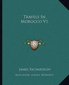 Paperback Travels In Morocco V1 Book