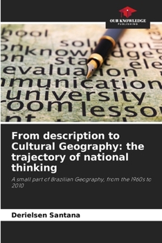 Paperback From description to Cultural Geography: the trajectory of national thinking Book