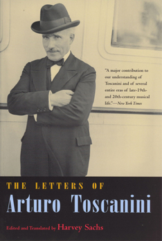 Paperback The Letters of Arturo Toscanini Book