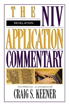 The NIV Application Commentary: Revelation - Book  of the Bringing the Bible to Life