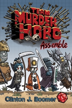 Paperback Team Murderhobo: Assemble Book