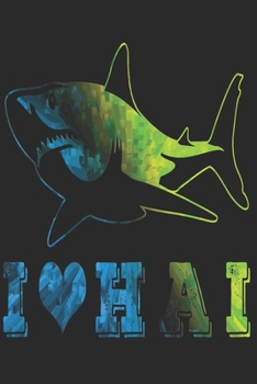 Hai Notizbuch: Hai Notizbuch die Perfekte Geschenkidee f�r Tierliebhaber und Hai Freunde. Das Taschenbuch hat 120 wei�e Seiten mit Punktraster die dich beim Schreiben oder skizzieren unterst�tzten.