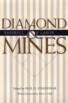 Hardcover Diamond Mines: Baseball & Labor Book