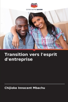 Paperback Transition vers l'esprit d'entreprise [French] Book